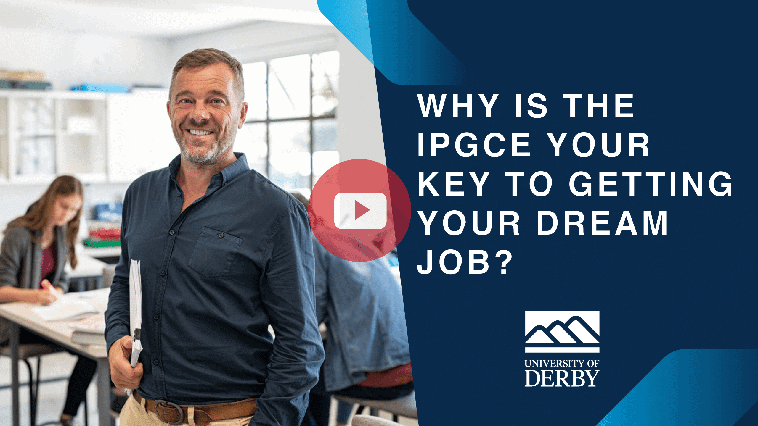 Join the UK's #1 IPGCE at Derby